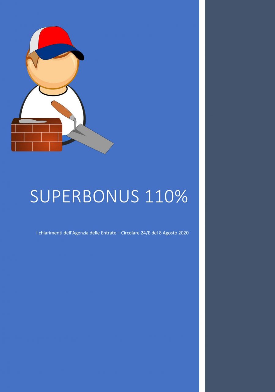 Superbonus 110 % Circolare 24/E dell'Agenzia delle Entrate (Solo Soci Iscritti)