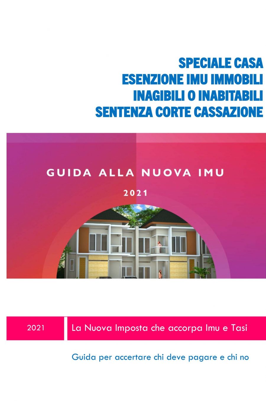 Speciale Casa Riduzione IMU Inagibilità (solo SOCI iscritti)