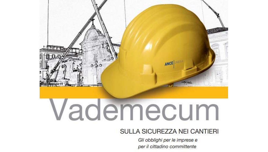 Vadevecum Sicurezza dei Cantieri